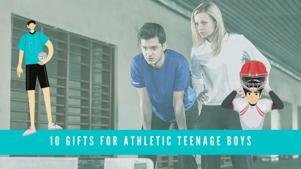 10 Gifts For Athletic Teenage Guys (Top Sport Gift For Boys)